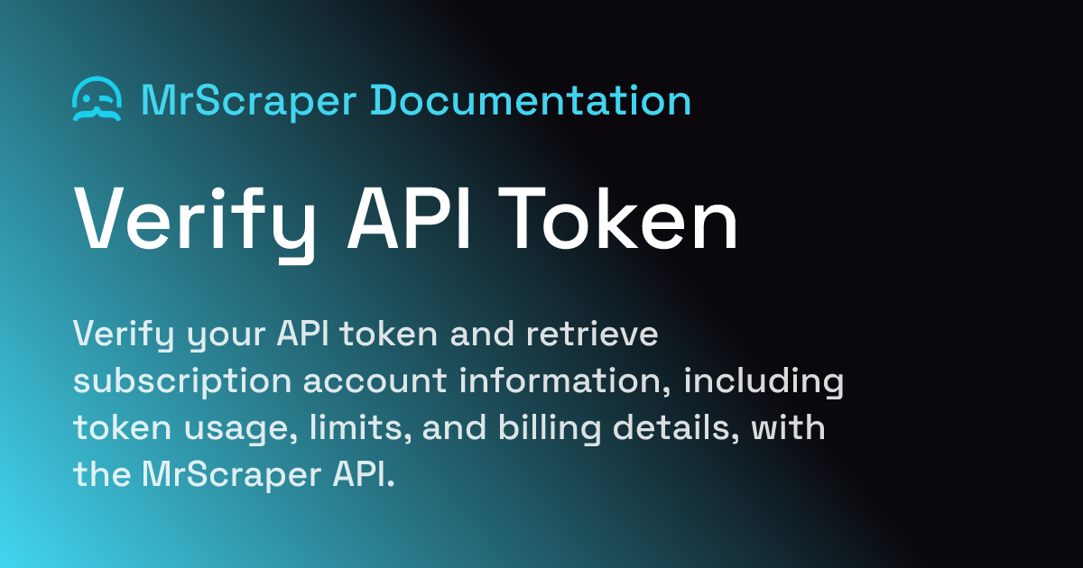 Verify API Token | MrScraper Documentation