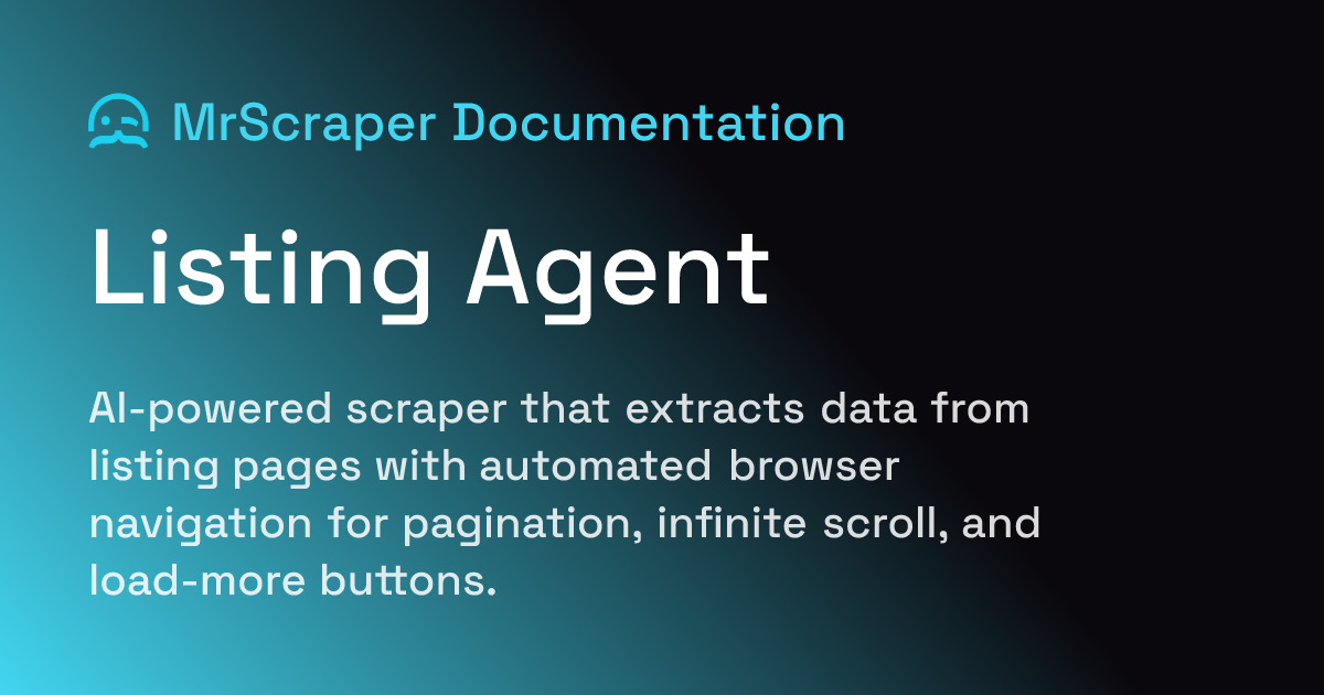 Listing Agent | MrScraper Documentation