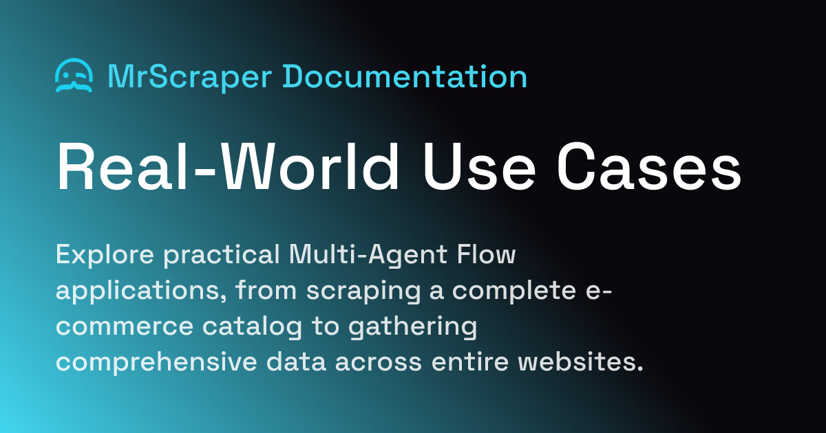 Real-World Use Cases | MrScraper Documentation