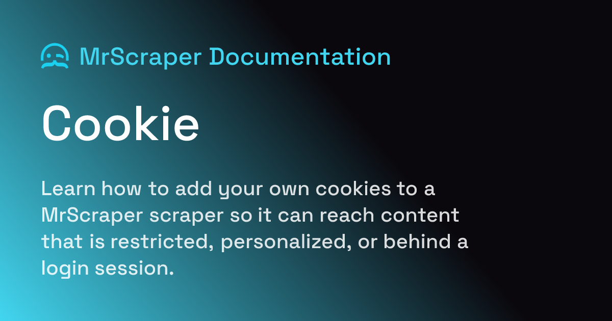 Cookie | MrScraper Documentation