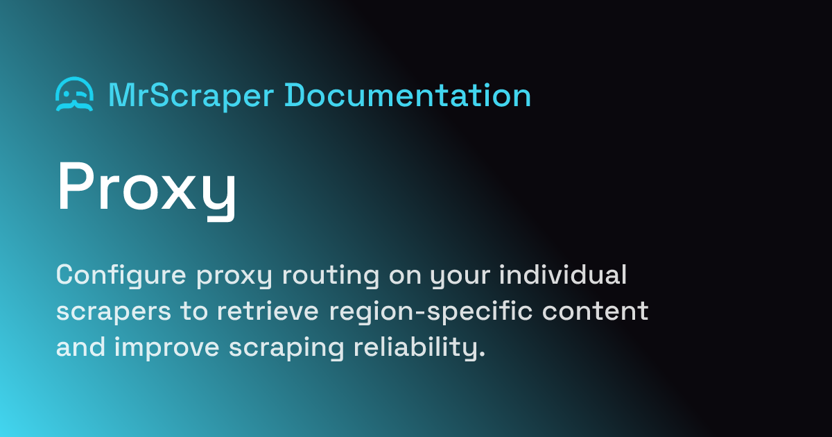 Proxy | MrScraper Documentation