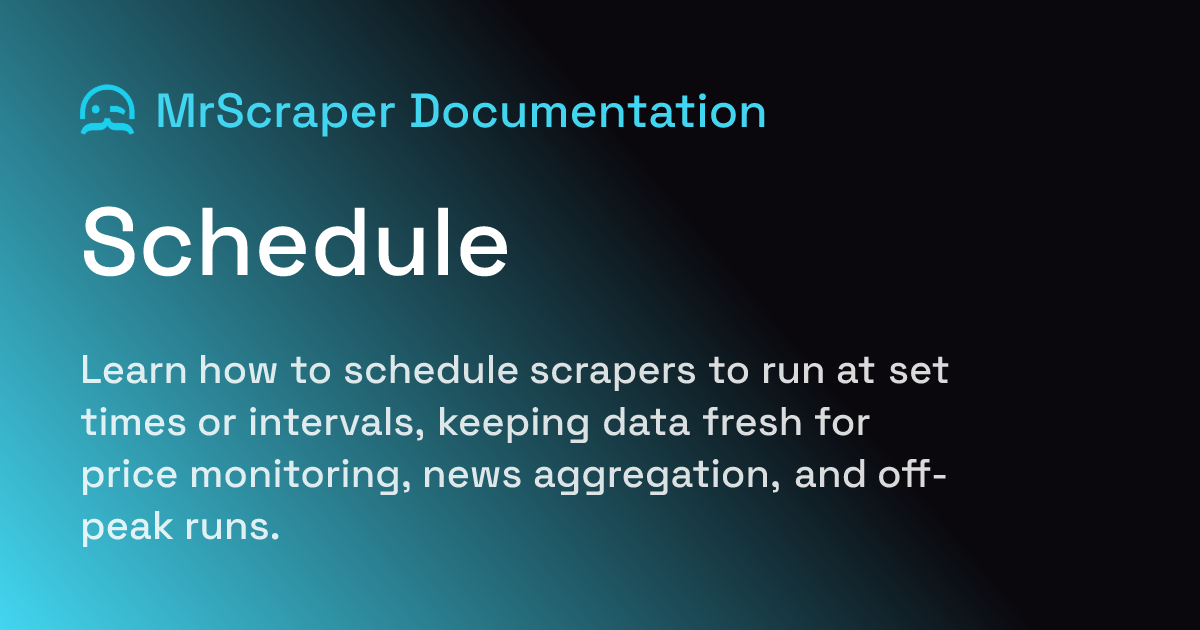 Schedule | MrScraper Documentation