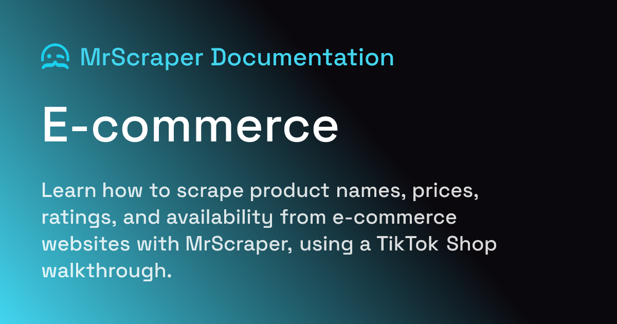 E-commerce | MrScraper Documentation
