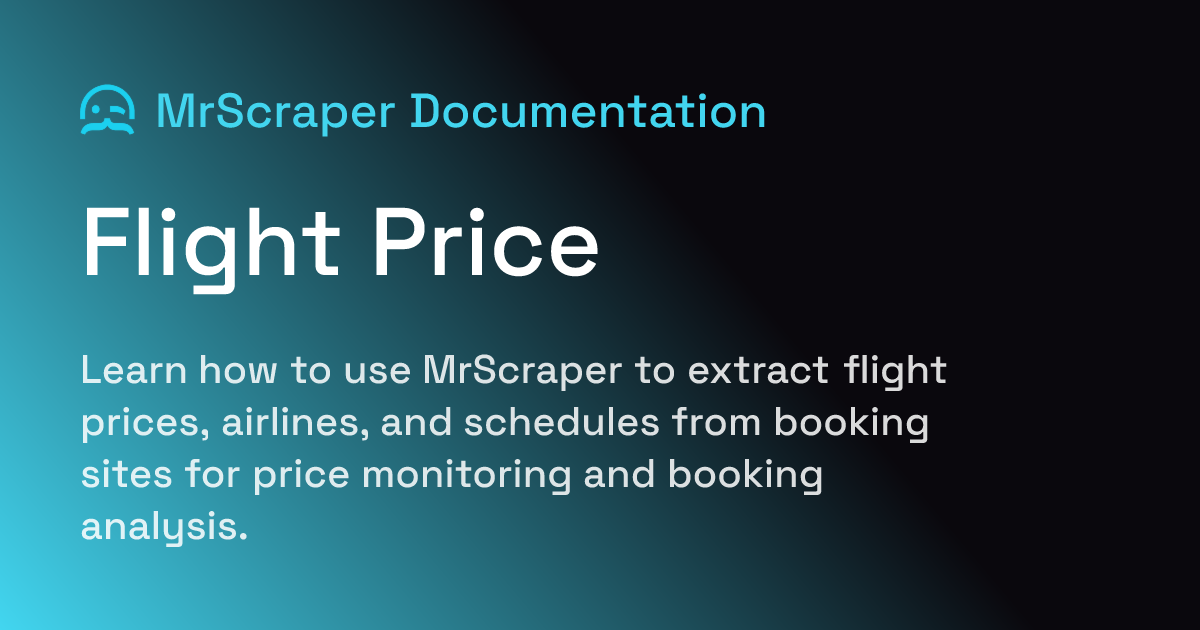 Flight Price | MrScraper Documentation