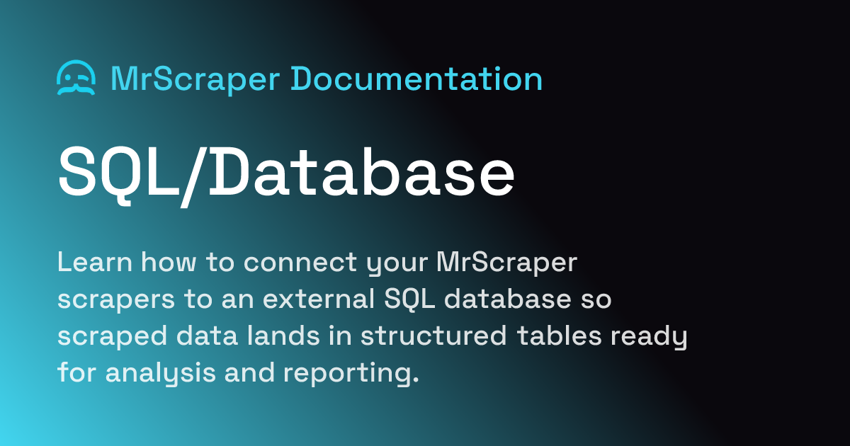 SQL/Database | MrScraper Documentation