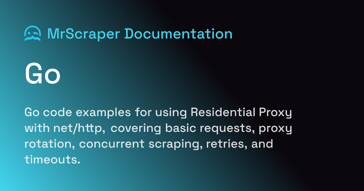 Go | MrScraper Documentation